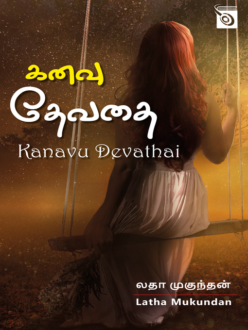 Title details for Kanavu Devathai by Latha Mukundan - Available